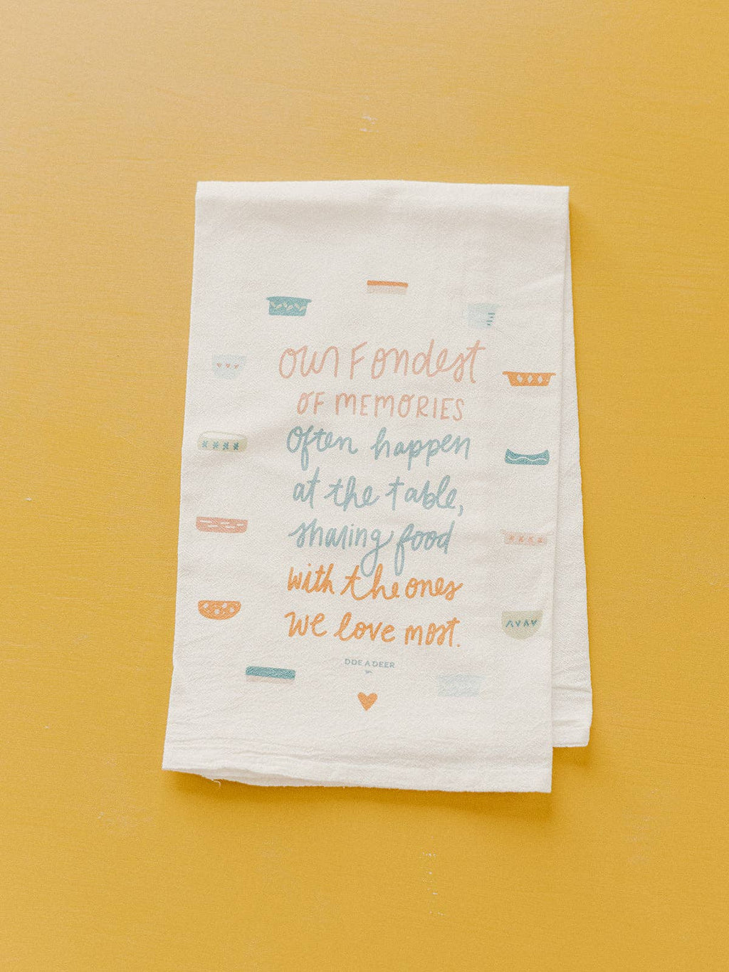 Our Fondest Memories - Flour Sack Towel | Doe A Deer